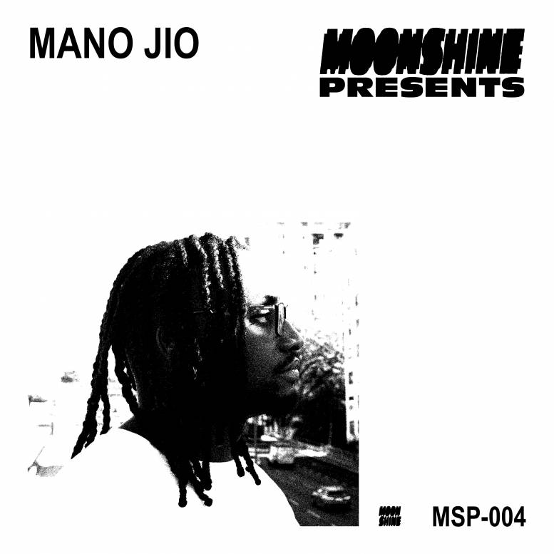 Moonshine Presents 004: Mano Jio (DJ Mix)