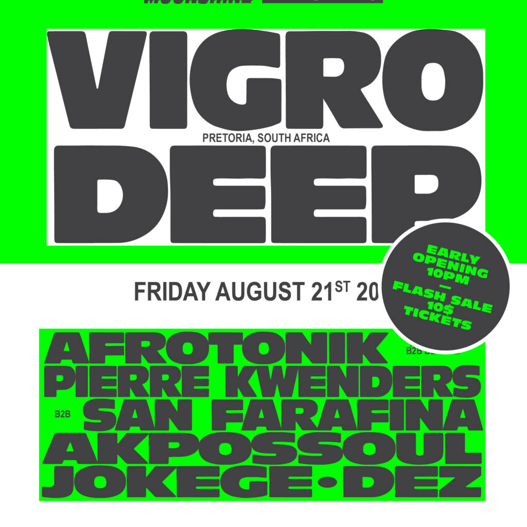 Moonshine presents Vigro Deep - "BEFORE MIDNIGHT" FLASH SALE