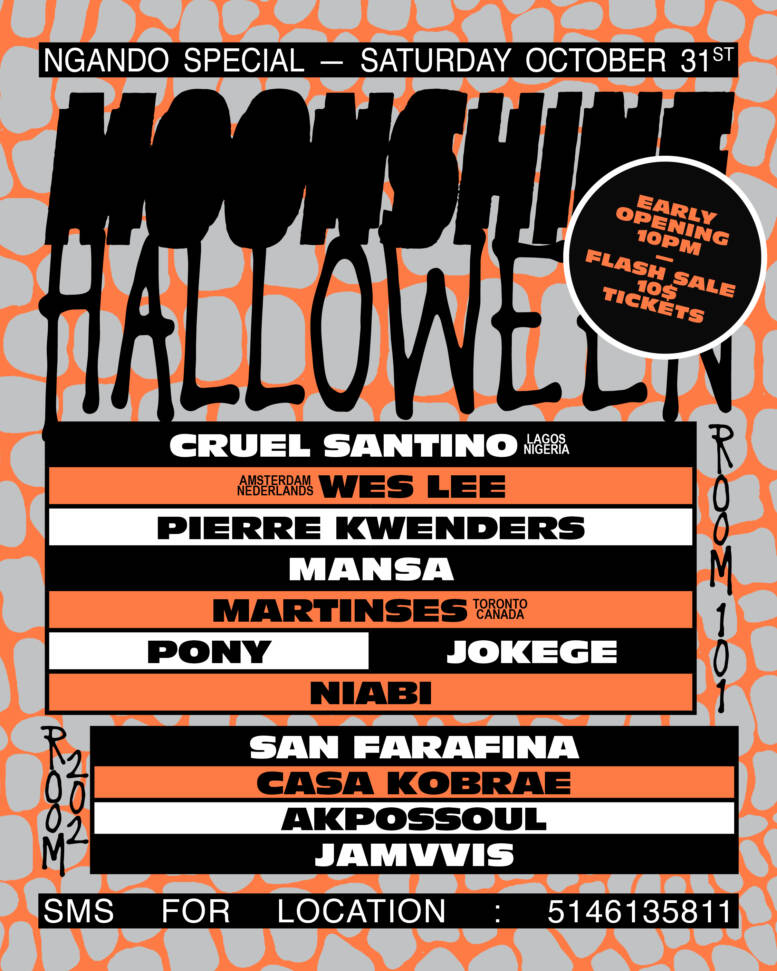 Moonshine Halloween “Ngando Special” “BEFORE MIDNIGHT” FLASH SALE
